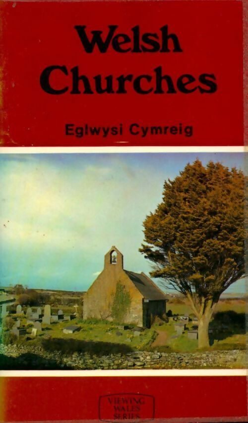 Welsh churches - Eglwyal Cymreig - Livre