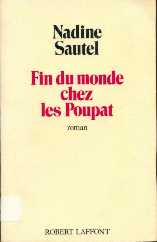 Fin du monde chez les Poupat - Nadine Sautel - Livre