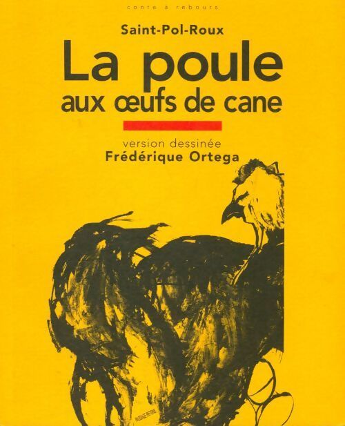 La poule aux oeufs de cane - Saint-Pol-Roux - Livre