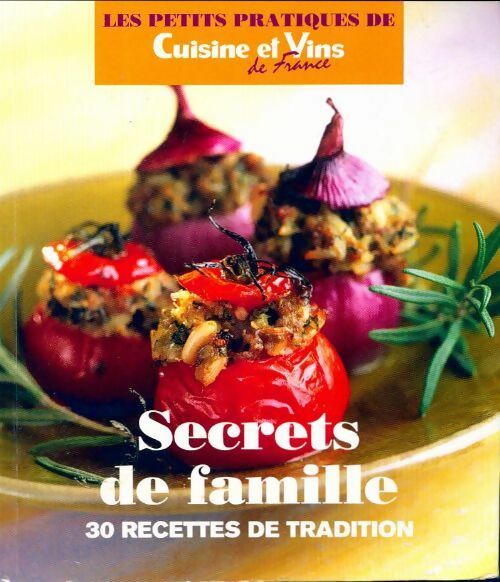 Secrets de famille. 30 recettes de tradition - Collectif - Livre