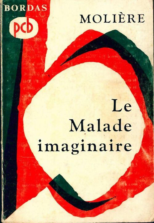 Le malade imaginaire - Molière, Kutukdjian Garance - Livre