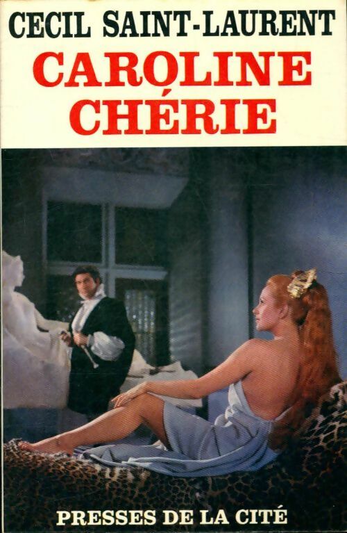 Caroline chérie - Cécil Saint-Laurent - Livre