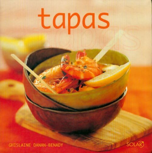 Tapas - Ghislaine Danan-Benady - Livre