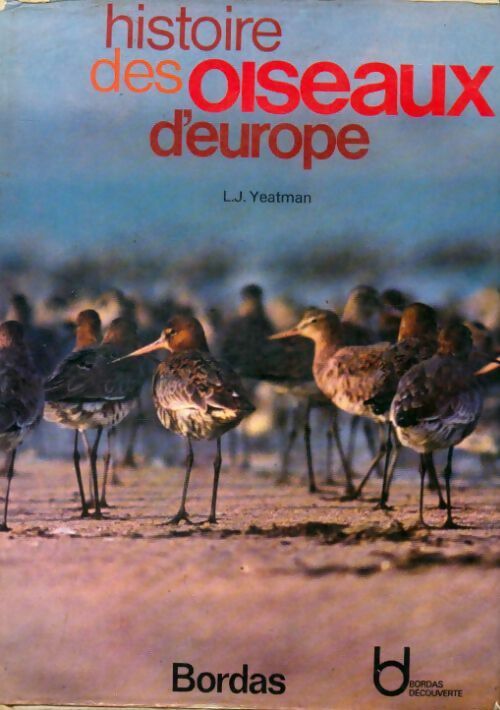 Histoire des oiseaux d'Europe - L. J Yeatman - Livre