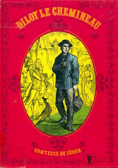 Diloy le chemineau - Comtesse De Ségur - Livre
