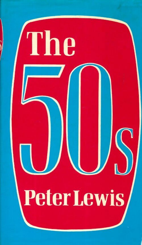 The 50's - Peter Lewis - Livre