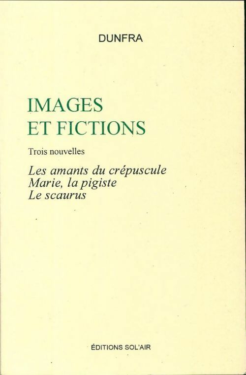 Images et fictions. Trois nouvelles - Collectif - Livre