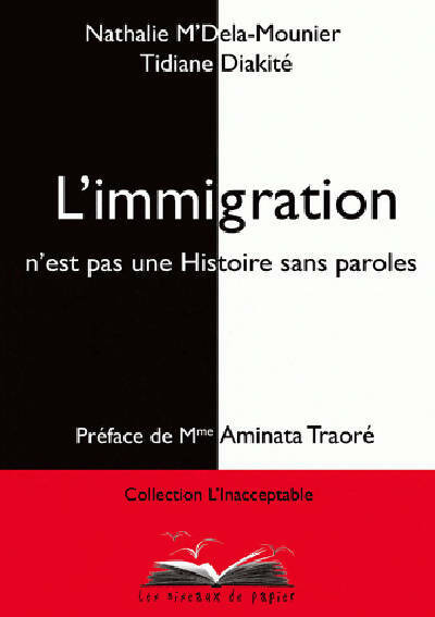 L'immigration n'est pas une histoire sans paroles - Nathalie M'Delà-Mounier - Livre