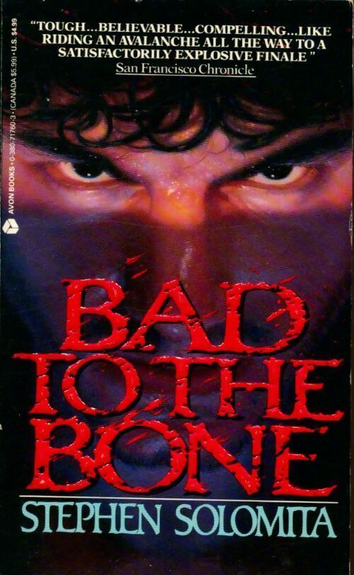 Bad to the bone - Stephen Solomita - Livre