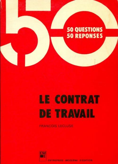 Le contrat de travail - François Lecluse - Livre