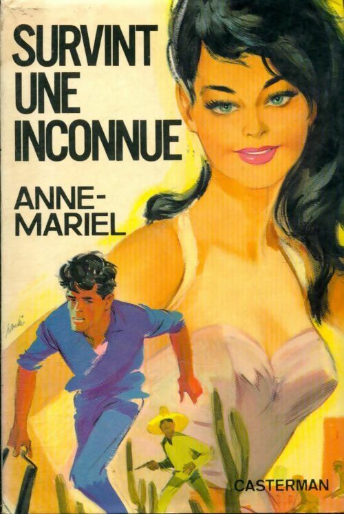Survient une inconnue - Anne-Mariel - Livre