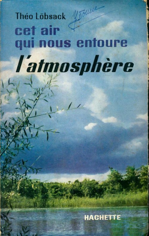 Cet air qui nous entoure : L'atmosphère - Théo Löbsack - Livre