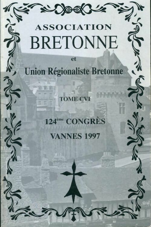 Association bretonne Tome CVI - Collectif - Livre