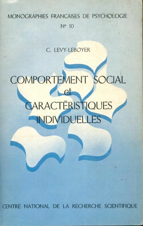 Comportement social et caractéristiques individuelles - Claude Lévy-Leboyer - Livre
