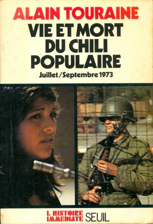 Vie et mort du Chili populaire - Alain Touraine - Livre