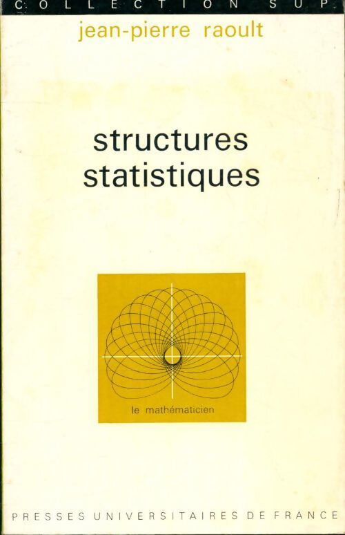 Structures statistiques - Jean-Pierre Raoult - Livre