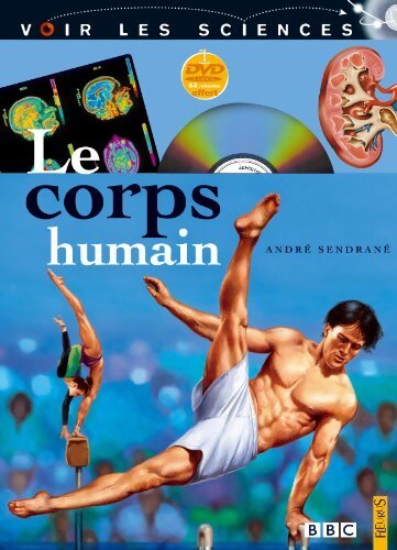 Le corps humain - André Sendrané - Livre
