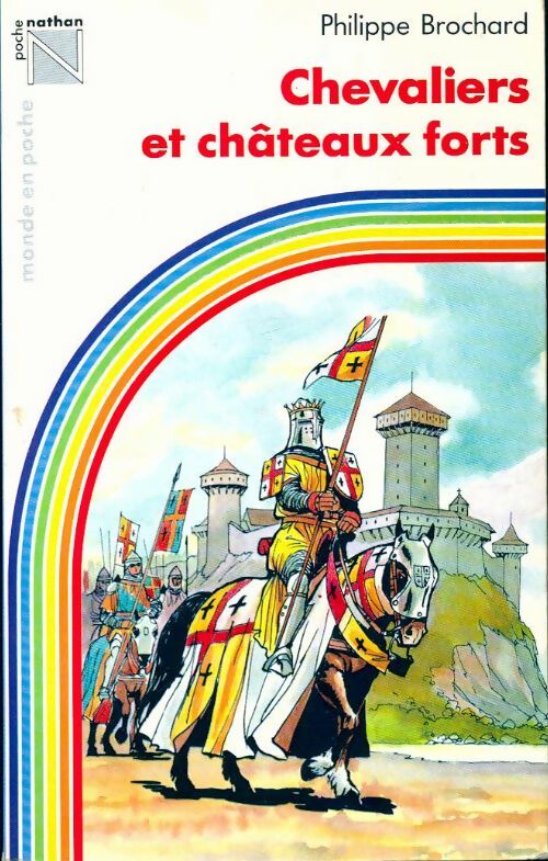 Chevaliers et châteaux forts - Philippe Brochard - Livre