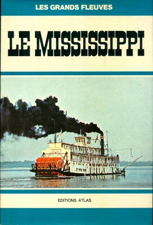 Le Mississippi - Collectif - Livre