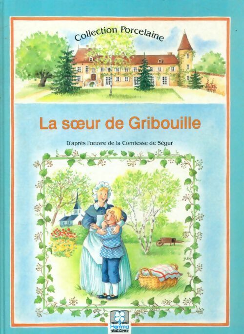 La soeur de Gribouille - Comtesse De Ségur - Livre