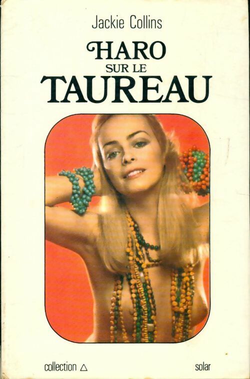 Haro sur le taureau - Jackie Collins - Livre