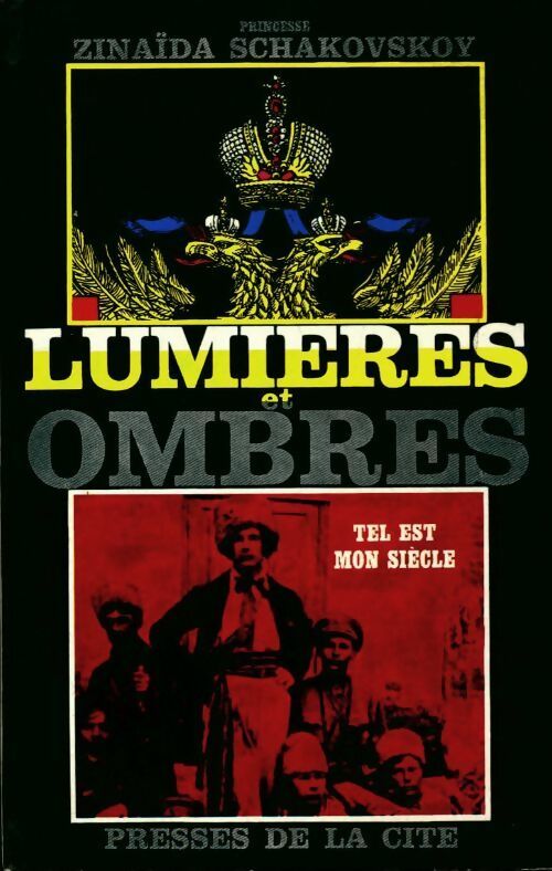 Lumières et ombres  - Zinaïda Schakovsky - Livre