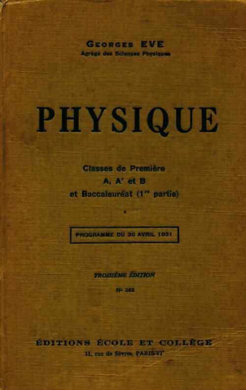 Physique 1ère A, A', B - Georges Eve - Livre