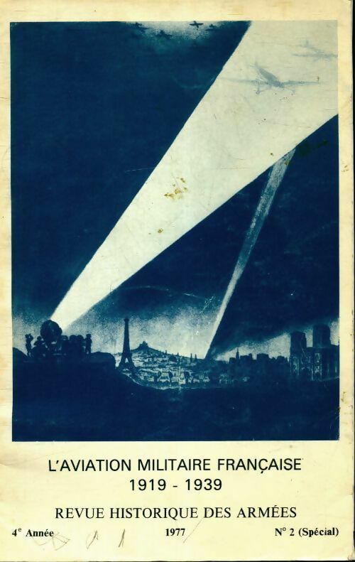Revue historique des armées n°2 : L'aviation militaire française - Collectif - Livre