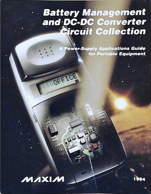 Battery management and DC-DC converter circuit collection 1994 - Collectif - Livre