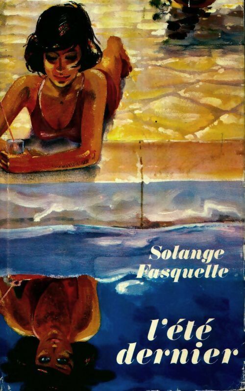 L'été dernier - Solange Fasquelle - Livre