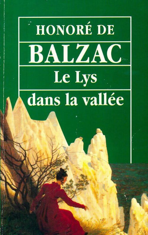 Le lys dans la vallée - Honoré De Balzac - Livre