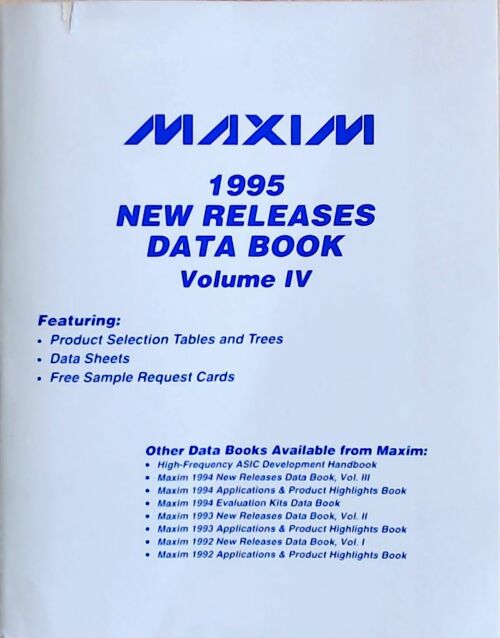 Maxim 1995 New releases data book Volume IV - Collectif - Livre