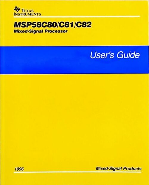 MSP58C80/C81/C82 Mixed-signal processor : User's guide 1996 - Collectif - Livre
