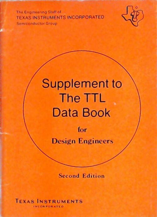Supplement to the TTL data book for Design Engineers - Collectif - Livre