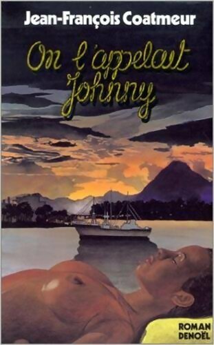 On l'appelait Johnny - Jean-François Coatmeur - Livre