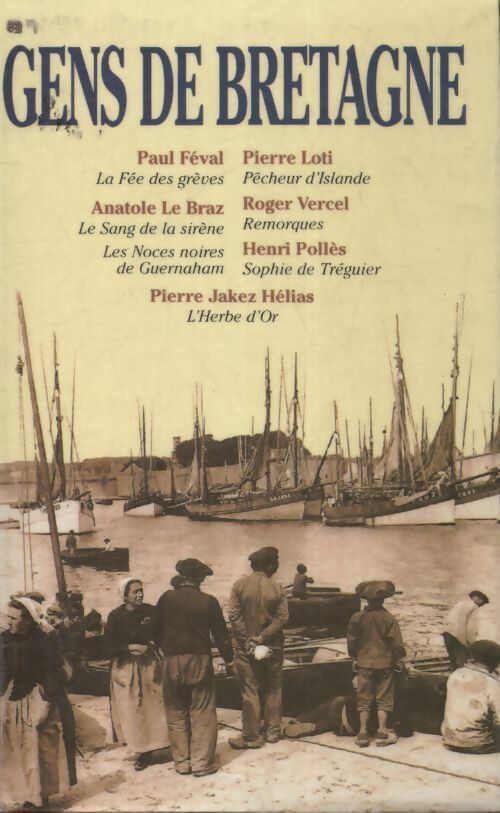 Gens de Bretagne - Collectif - Livre