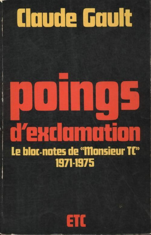 Poings d'exclamation - Claude Gault - Livre