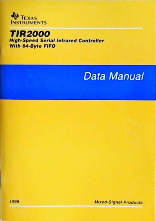 TIR2000 High-speed serial infrared controller with 64-byte FIFO : Data Manual 1998 - Collectif - Livre