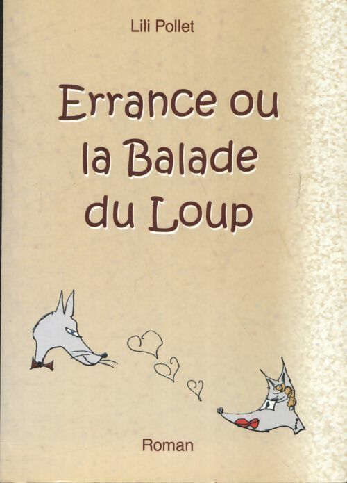 Errance ou la balade du loup - Lili Pollet - Livre