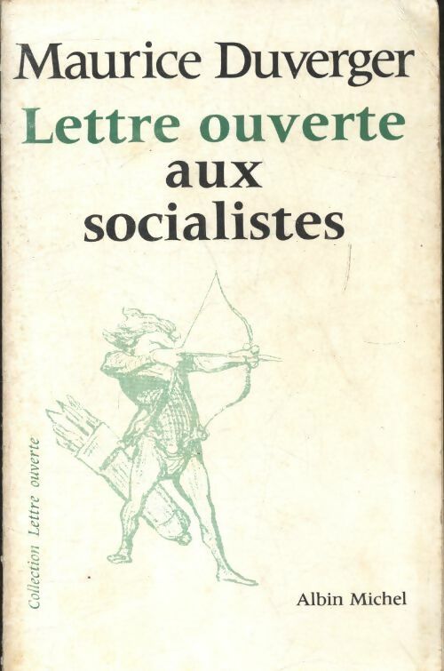 Lettre ouverte aux socialistes - Maurice Duverger - Livre
