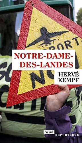 Notre-Dame-des-Landes - Hervé Kempf - Livre