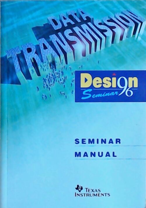 Data transmission : Seminar manual 1996 - Collectif - Livre