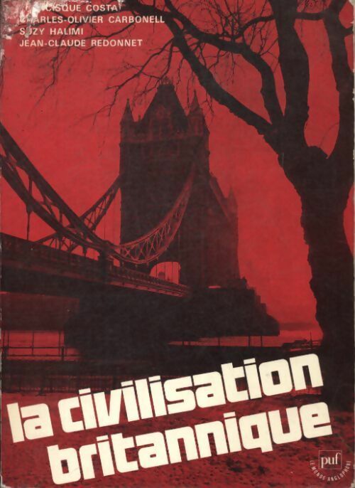 La civilisation britannique - Collectif - Livre