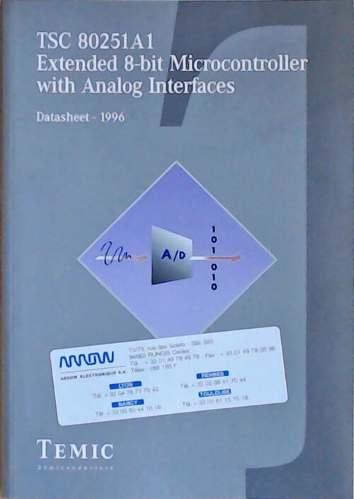TSC 80251A1 extended 8-bit microcontroller with analog interfaces  : Datasheet 1996 - Collectif - Livre