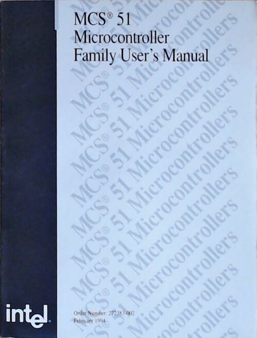 MCS 51 microcontroller : Family user's manual - Collectif - Livre
