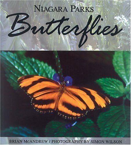 Niagara parks butterflies - Brian MacAndrew - Livre