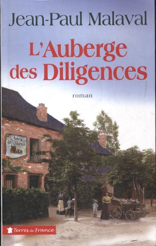 L'auberge des diligences - Jean-Paul Malaval - Livre