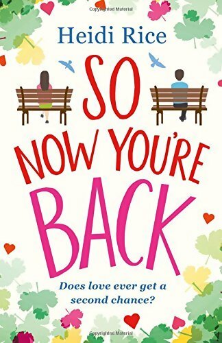 So now you're back - Heidi Rice - Livre
