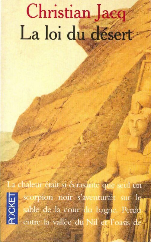 Le juge d'Egypte Tome II : La loi du désert - Christian Jacq - Livre