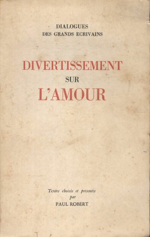 Divertissement sur l'amour - Collectif - Livre